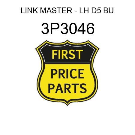 LINK MASTER - LH D5 BU 3P3046