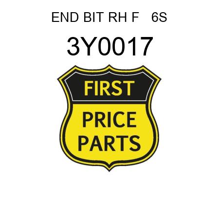 END BIT RH F   6S 3Y0017