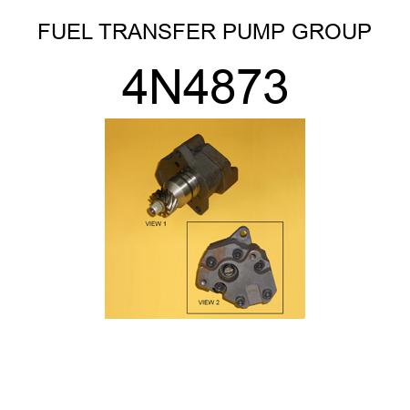 FUEL TRANSFER PUMP GROUP 4N4873