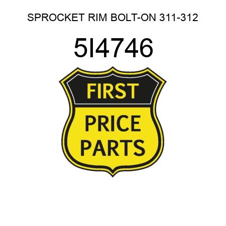 SPROCKET RIM BOLT-ON 311-312 5I4746