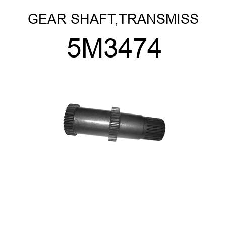 GEAR SHAFT,TRANSMISS 5M3474