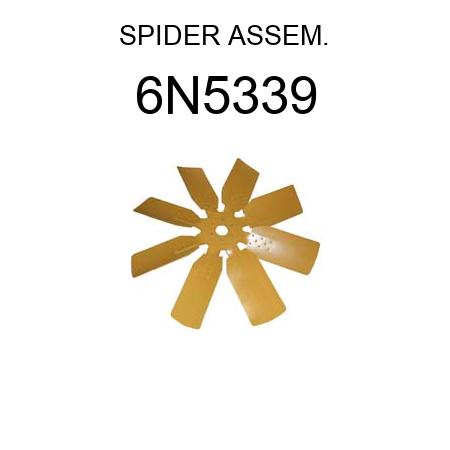SPIDER ASSEM. 6N5339