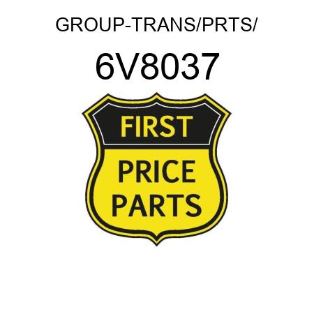 GROUP-TRANS/PRTS/ 6V8037