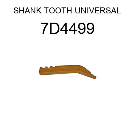 SHANK TOOTH UNIVERSAL 7D4499