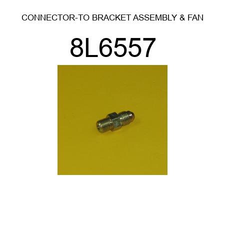 CONNECTOR-TO BRACKET ASSEMBLY & FAN 8L6557