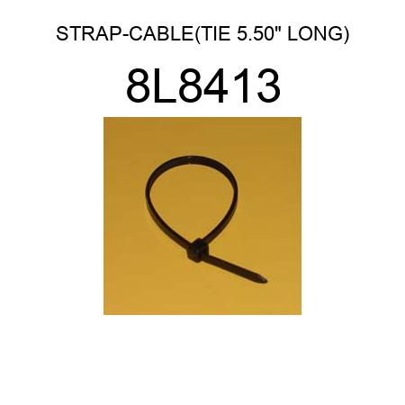 STRAP-CABLE(TIE 5.50 8L8413