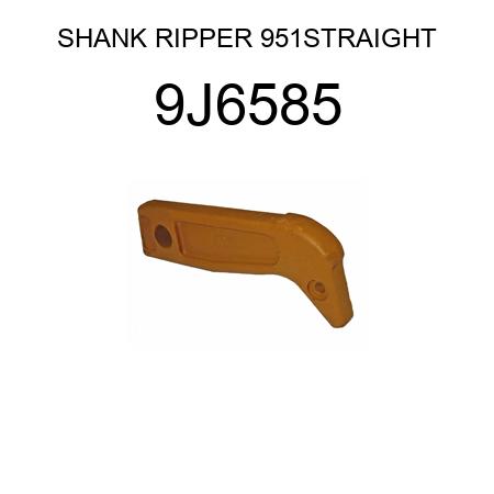 9J6586 SHANK RIPPER STRAIGHT 9J6585