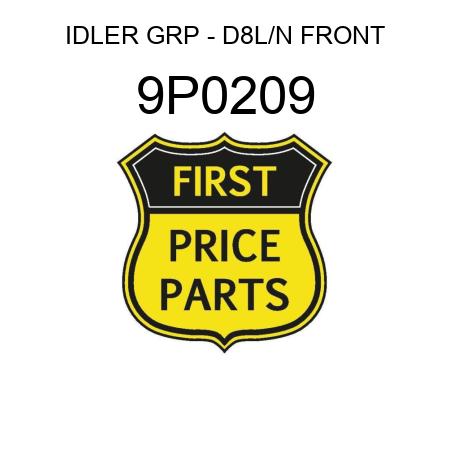 IDLER GRP - D8L/N FRONT 9P0209