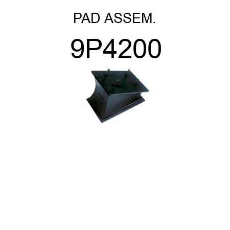 PAD ASSEM. 9P4200