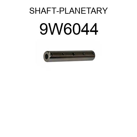 CAT !!!FREE SHIPPING! 9W6044 SHAFT-PLANETARY FOR CATERPILLAR
