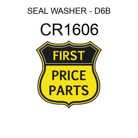 SEAL WASHER - D6B CR1606