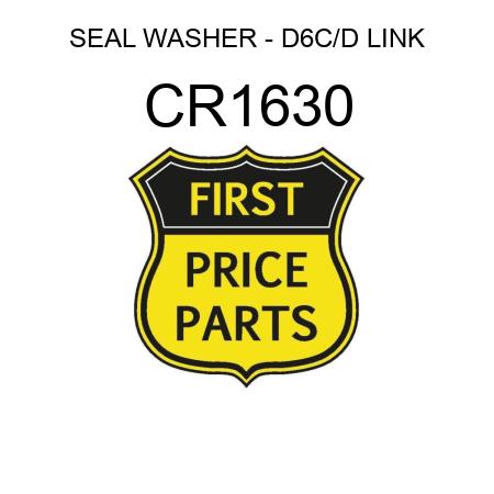 SEAL WASHER - D6C/D LINK CR1630