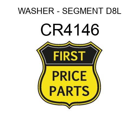 WASHER - SEGMENT D8L CR4146