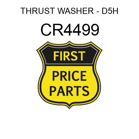 THRUST WASHER - D5H CR4499