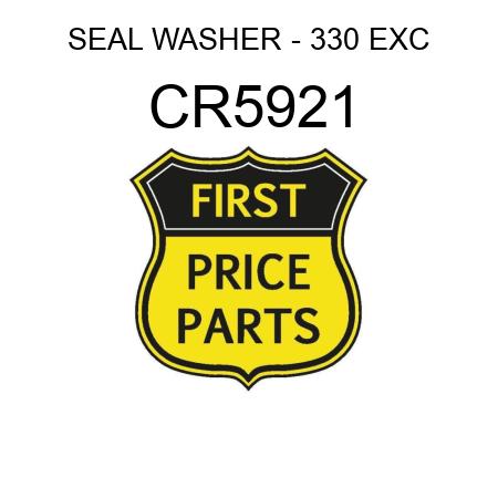 SEAL WASHER - 330 EXC CR5921