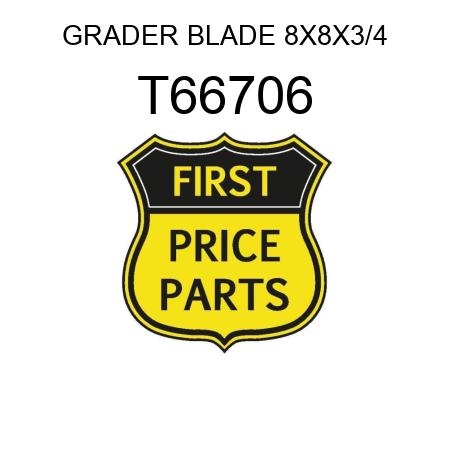 GRADER BLADE 8X8X3/4 T66706
